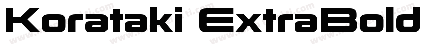Korataki ExtraBold I字体转换